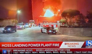 Huge fire at Moss Landing battery plant spurs evacuations, road closures, sends out plumes of toxic smoke