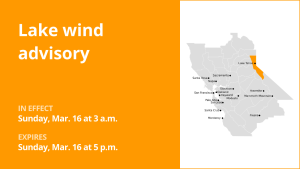 The Greater Lake Tahoe Area under a lake wind advisory until early Sunday evening